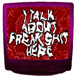 I talk about freak shit here!