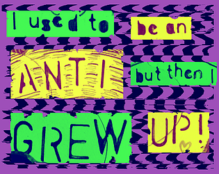 I Used to Be an Anti, But Then I Grew Up!